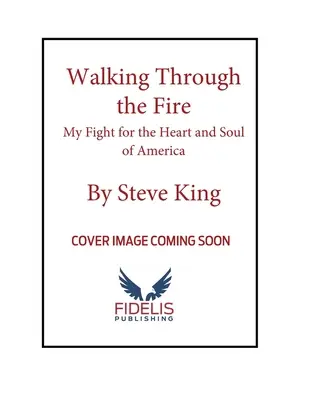 Idąc przez ogień: Moja walka o serce i duszę Ameryki - Walking Through the Fire: My Fight for the Heart and Soul of America