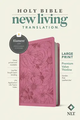 NLT Large Print Premium Value Thinline Bible, Filament Enabled Edition (Skóropodobna, Garden Pink) - NLT Large Print Premium Value Thinline Bible, Filament Enabled Edition (Leatherlike, Garden Pink)