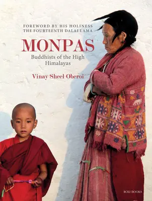 Monpas: Buddyści z wysokich Himalajów - Monpas: Buddhists of the High Himalayas