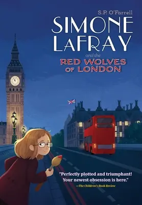 Simone LaFray i Czerwone Wilki z Londynu - Simone LaFray and the Red Wolves of London