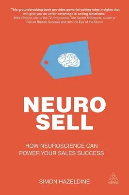 Neuro-Sell: Jak neuronauka może wzmocnić twój sukces w sprzedaży - Neuro-Sell: How Neuroscience Can Power Your Sales Success