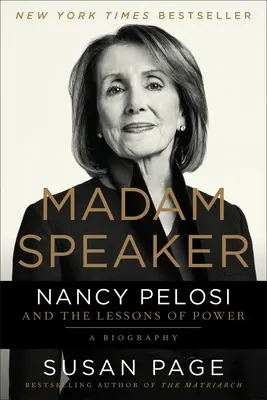 Madam Speaker: Nancy Pelosi i lekcje władzy - Madam Speaker: Nancy Pelosi and the Lessons of Power