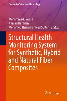 System monitorowania stanu strukturalnego kompozytów z włókien syntetycznych, hybrydowych i naturalnych - Structural Health Monitoring System for Synthetic, Hybrid and Natural Fiber Composites