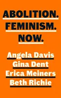 Abolicja. Feminizm. Teraz. - Abolition. Feminism. Now.