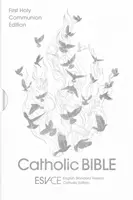 Biblia Katolicka ESV-CE, wydanie anglicyzowane z okazji Pierwszej Komunii Świętej - English Standard Version - wydanie katolickie - ESV-CE Catholic Bible, Anglicized First Holy Communion Edition - English Standard Version - Catholic Edition