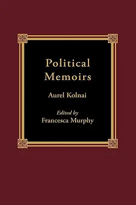 Pamiętniki polityczne - Political Memoirs