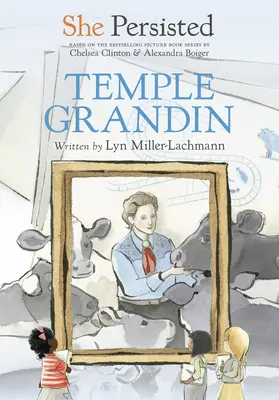 Wytrwała: Temple Grandin - She Persisted: Temple Grandin