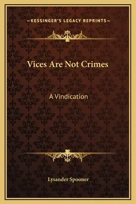 Wady nie są przestępstwami: Windykacja - Vices Are Not Crimes: A Vindication