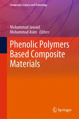 Materiały kompozytowe na bazie polimerów fenolowych - Phenolic Polymers Based Composite Materials