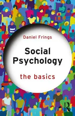 Psychologia społeczna - podstawy - Social Psychology - The Basics