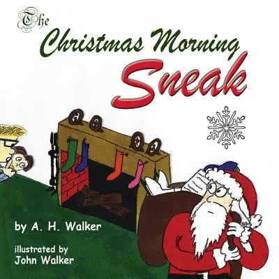 Świąteczny podstęp - The Christmas Morning Sneak