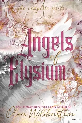 Anioły Elysium: kompletna seria - Angels of Elysium: the Complete Series