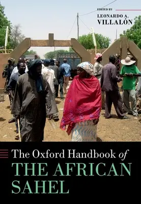 Oksfordzki podręcznik afrykańskiego Sahelu - The Oxford Handbook of the African Sahel