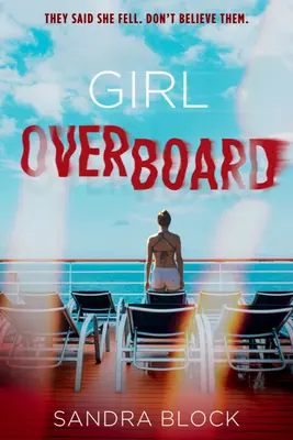 Dziewczyna za burtą - Girl Overboard