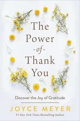 Moc dziękowania: Odkryj radość wdzięczności - The Power of Thank You: Discover the Joy of Gratitude