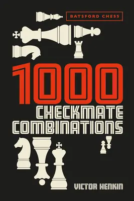 1000 kombinacji szachowych - 1000 Checkmate Combinations