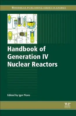 Podręcznik reaktorów jądrowych IV generacji - Handbook of Generation IV Nuclear Reactors