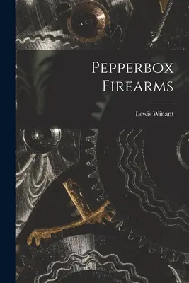 Broń palna Pepperbox - Pepperbox Firearms