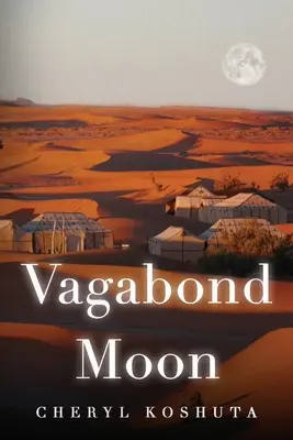 Księżyc włóczęgów - Vagabond Moon