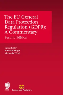 Ogólne rozporządzenie UE o ochronie danych (RODO): Komentarz - The Eu General Data Protection Regulation (Gdpr): A Commentary