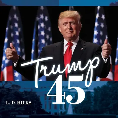 Trump 45: Największy prezydent Ameryki - Trump 45: America's Greatest President