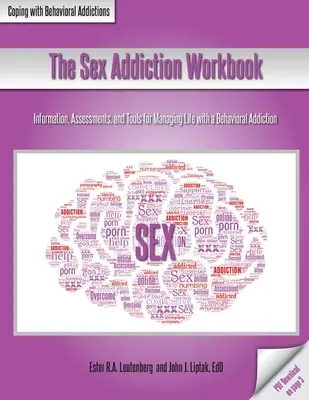 Podręcznik uzależnienia od seksu - The Sex Addiction Workbook