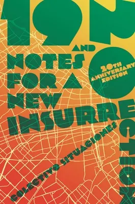 19 i 20: Notatki dla nowego powstania (zaktualizowane wydanie z okazji 20. rocznicy) - 19 and 20: Notes for a New Insurrection (Updated 20th Anniversary Edition)