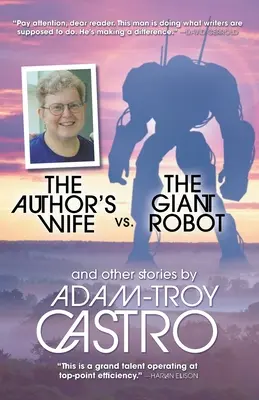 Żona autora kontra gigantyczny robot - The Author's Wife vs. The Giant Robot