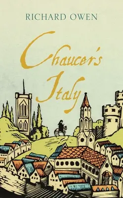 Włochy Chaucera - Chaucer's Italy