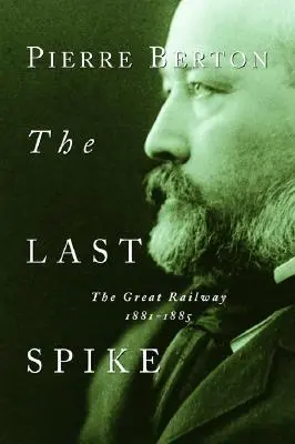 The Last Spike: Wielka kolej, 1881-1885 - The Last Spike: The Great Railway, 1881-1885