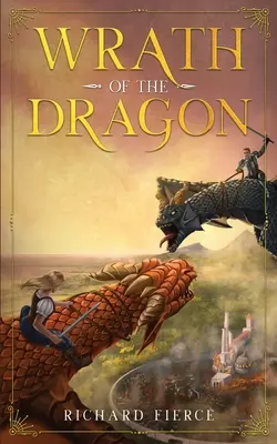 Gniew smoka: Naznaczeni przez smoka Księga 4 - Wrath of the Dragon: Marked by the Dragon Book 4
