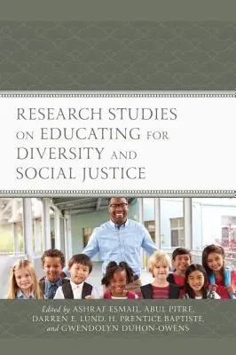 Badania nad edukacją na rzecz różnorodności i sprawiedliwości społecznej - Research Studies on Educating for Diversity and Social Justice
