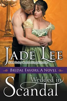 Zaślubiona w skandalu (powieść dla nowożeńców) - Wedded in Scandal (A Bridal Favors Novel)