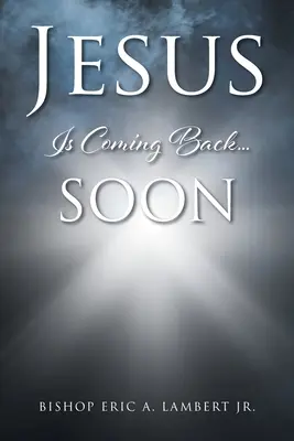 Jezus powraca.... Wkrótce - Jesus Is Coming Back....Soon