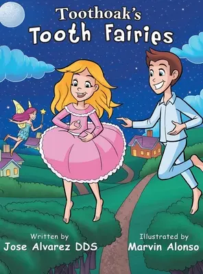 Zębowe wróżki Toothoaka - Toothoak's Tooth Fairies