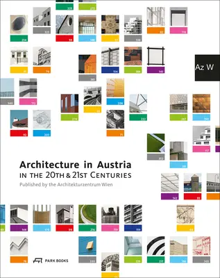 Architektura w Austrii w XX i XXI wieku - Architecture in Austria in the 20th and 21st Centuries