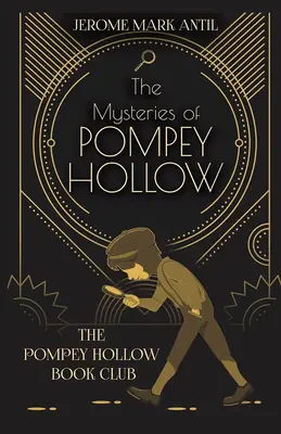 Tajemnice Pompey Hollow - The Mysteries of Pompey Hollow