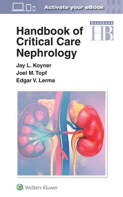 Podręcznik nefrologii krytycznej - Handbook of Critical Care Nephrology