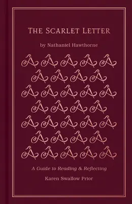 Szkarłatna litera: Przewodnik po czytaniu i refleksji - The Scarlet Letter: A Guide to Reading and Reflecting