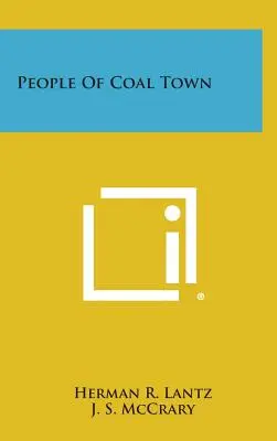 Ludzie z miasta węgla - People of Coal Town