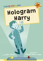 Hologram Harry - (Pomarańczowy Early Reader) - Hologram Harry - (Orange Early Reader)