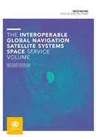 Interoperacyjne Globalne Systemy Nawigacji Satelitarnej - tom dotyczący usług kosmicznych - interoperable Global Navigation Satellite Systems Space Service volume