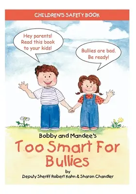 Bobby and Mandee's Too Smart for Bullies: Książka o bezpieczeństwie dla dzieci - Bobby and Mandee's Too Smart for Bullies: Children's Safety Book