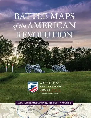 Mapy bitew rewolucji amerykańskiej: Tom 3 - Battle Maps of the American Revolution: Volume 3