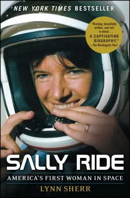 Sally Ride: pierwsza amerykańska kobieta w kosmosie - Sally Ride: America's First Woman in Space