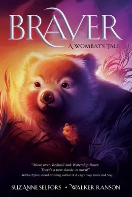 Braver: A Wombat's Tale