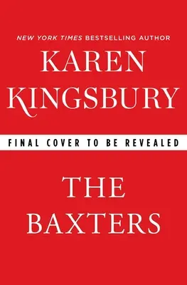 The Baxters: Prequel - The Baxters: A Prequel