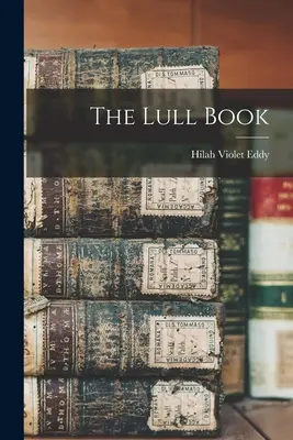 The Lull Book
