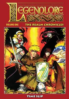 Legendlore - tom pierwszy: Kroniki królestwa - Legendlore - Volume One: The Realm Chronicles