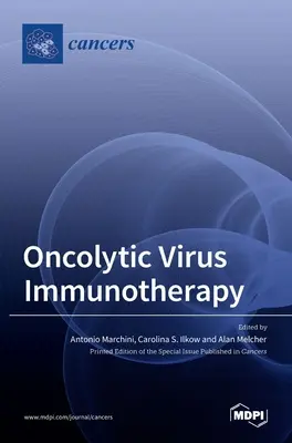 Immunoterapia wirusami onkolitycznymi - Oncolytic Virus Immunotherapy